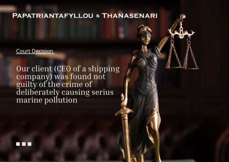 successfully defended our client was accused of the crime of deliberately causing serious marine pollution