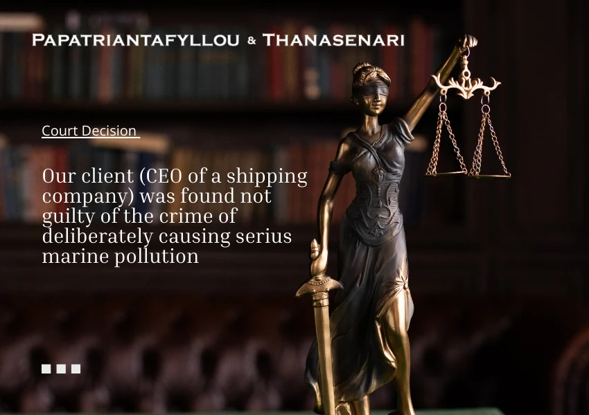 successfully defended our client was accused of the crime of deliberately causing serious marine pollution