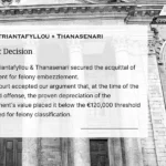 Court decision acquitting client of felony embezzlement due to proven depreciation of equipment value – Papatriantafyllou & Thanasenari