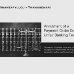 Court annulment of a bank payment order due to unfair banking terms