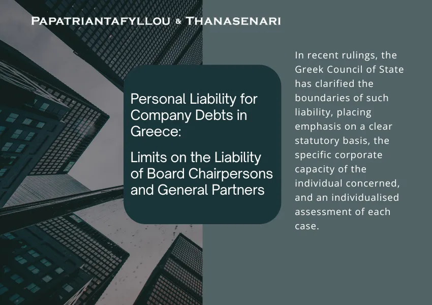 Personal liability for company debts in Greece and limits on the liability of board chairpersons and general partners